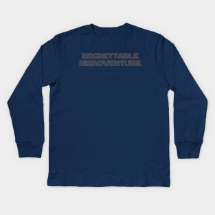 Regrettable Misadventure Kids Long Sleeve T-Shirt